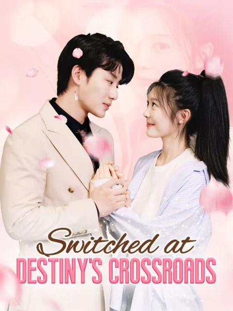 Switched at Destiny’s Crossroads