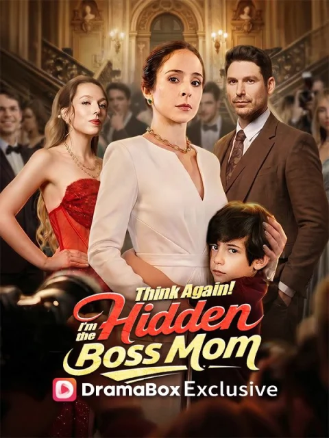 Think Again! I’m the Hidden Boss Mom
