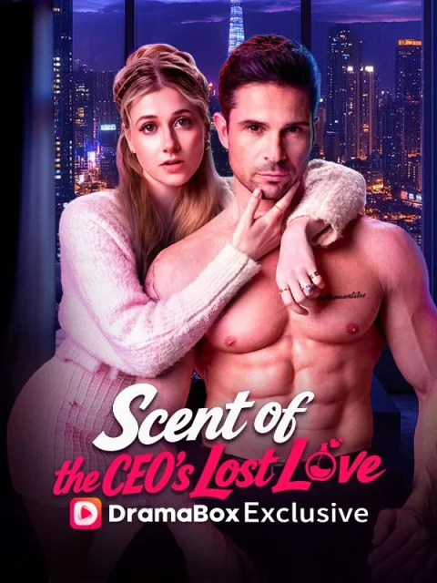 Scent of the CEO’s Lost Love
