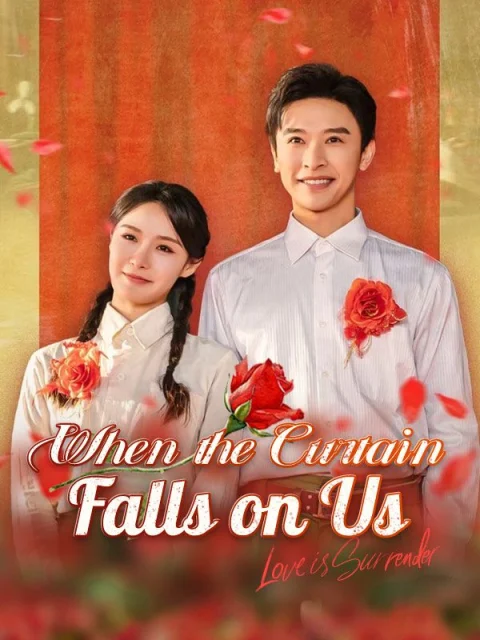 When the Curtain Falls on Us