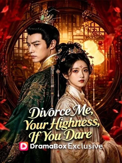 Divorce Me, Your Highness, If You Dare