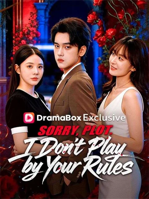 Sorry, Plot. I Don’t Play by Your Rules