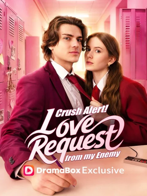 Crush Alert! Love Request from My Enemy