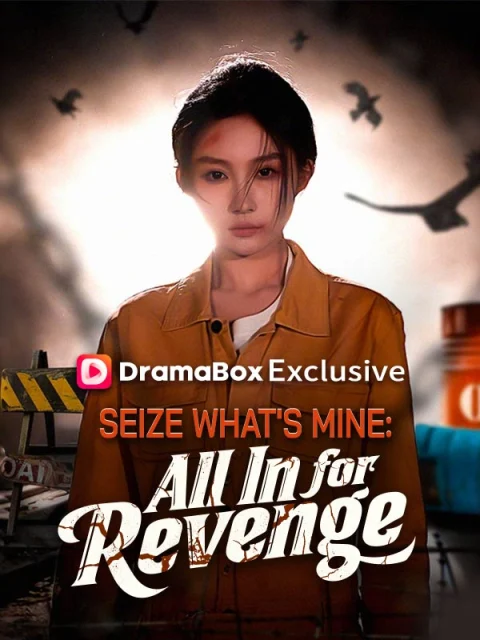 Seize What’s Mine: All In for Revenge