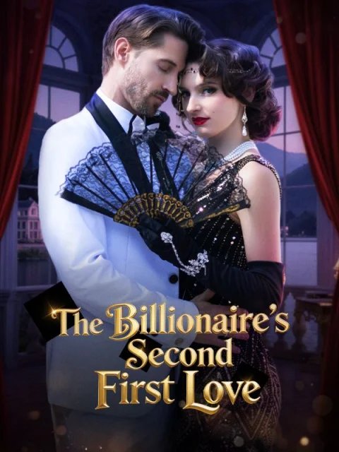 The Billionaire’s Second First Love