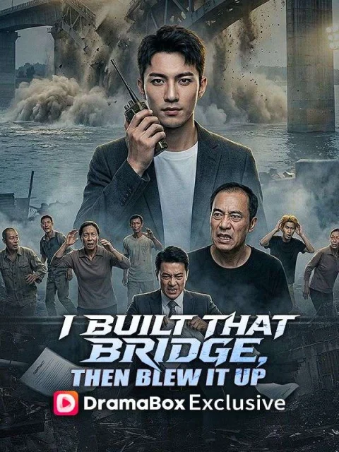 I Built That Bridge, Then Blew It Up