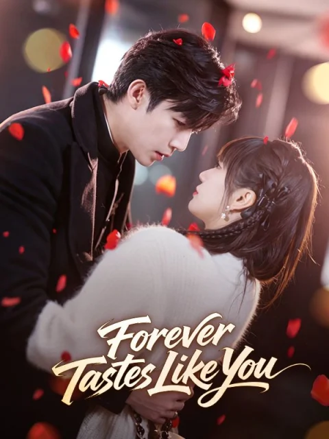 Forever Tastes Like You