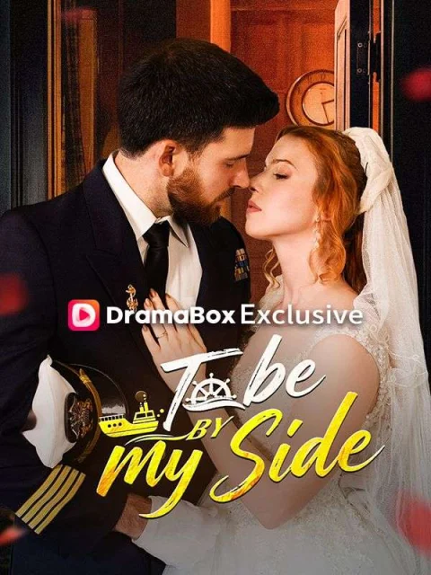 To Be By My Side