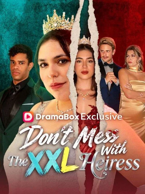 Don’t Mess With The XXL Heiress