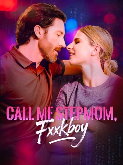 Call Me Stepmom, Fxxkboy
