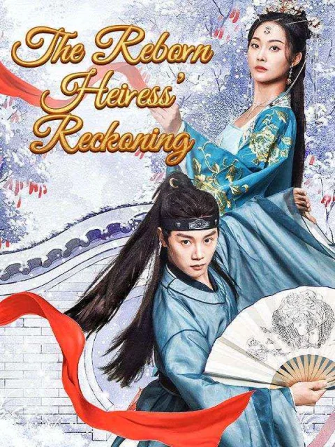 The Reborn Heiress’ Reckoning
