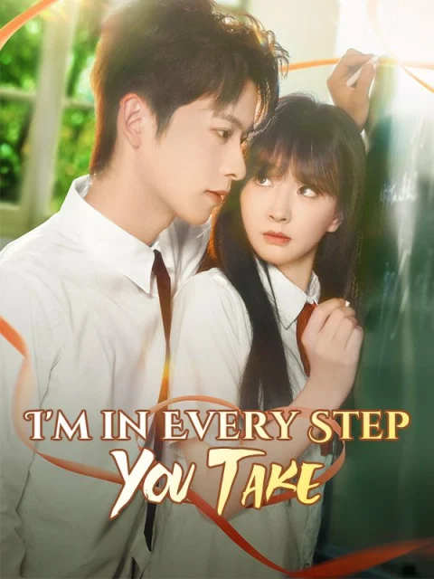 I’m in Every Step You Take