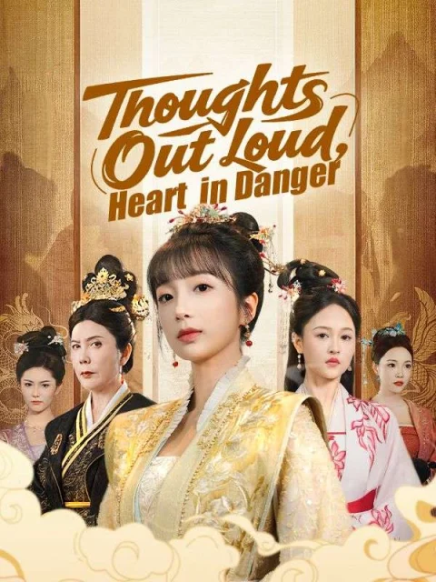 Thoughts Out Loud, Heart in Danger