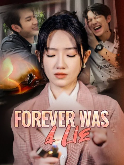 Forever Was a Lie