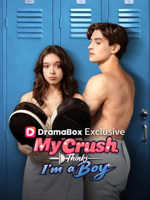 My Crush Thinks I’m A Boy