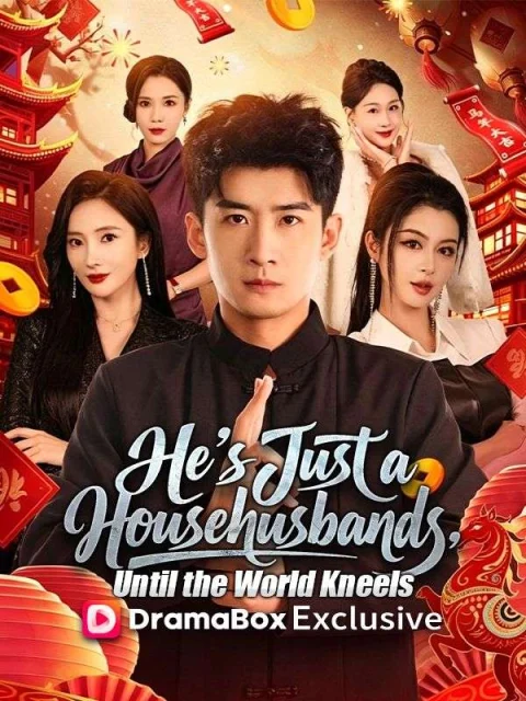 He’s Just a Househusband, Until the World Kneels