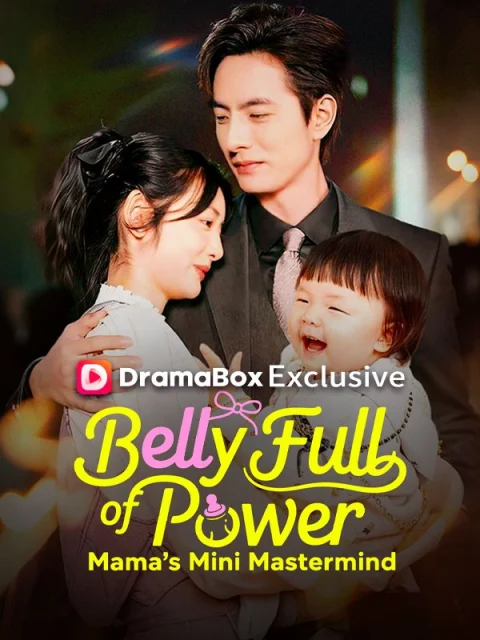 BellyFullofPower:Mama’sMiniMastermind