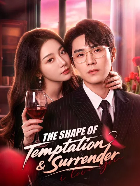 The Shape of Temptation & Surrender