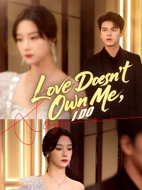 Love Doesn’t Own Me, I Do