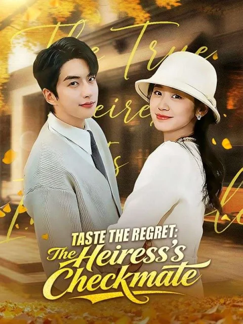 Taste the Regret: The Heiress’s Checkmate