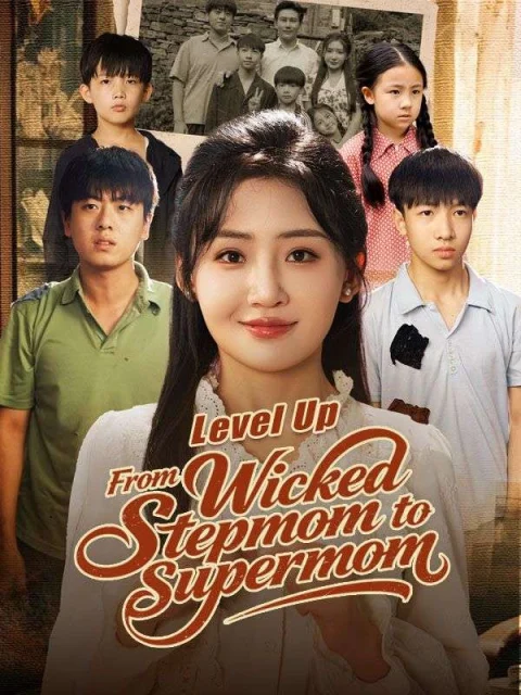 Level Up: From Wicked Stepmom to Supermom