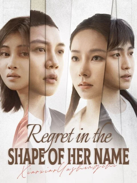 Regret in the Shape of Her Name