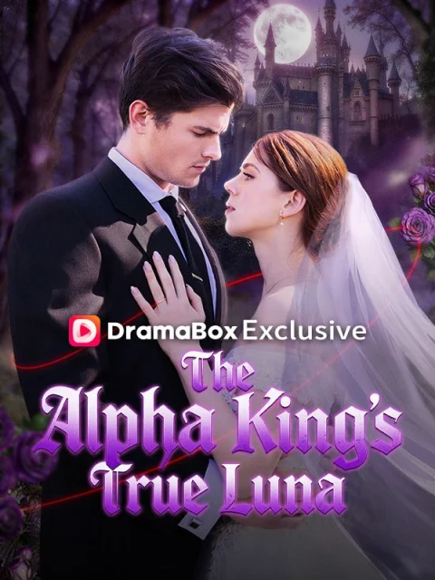 The Alpha King’s True Luna