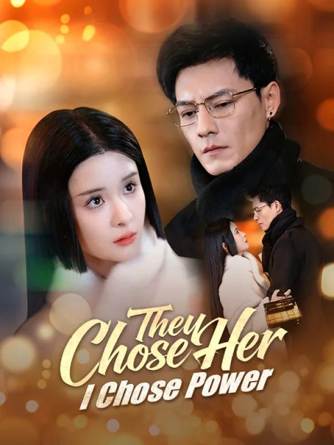 They Chose Her, I Chose Power