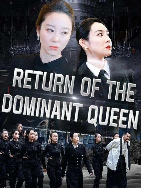 Return of the Dominant Queen