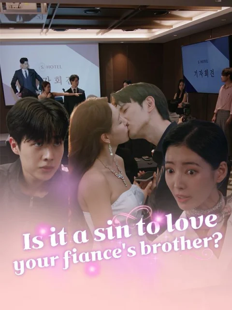 Is It a Sin To Love Your Fiancé’s Brother?