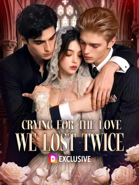 Crying for the Love We Lost Twice