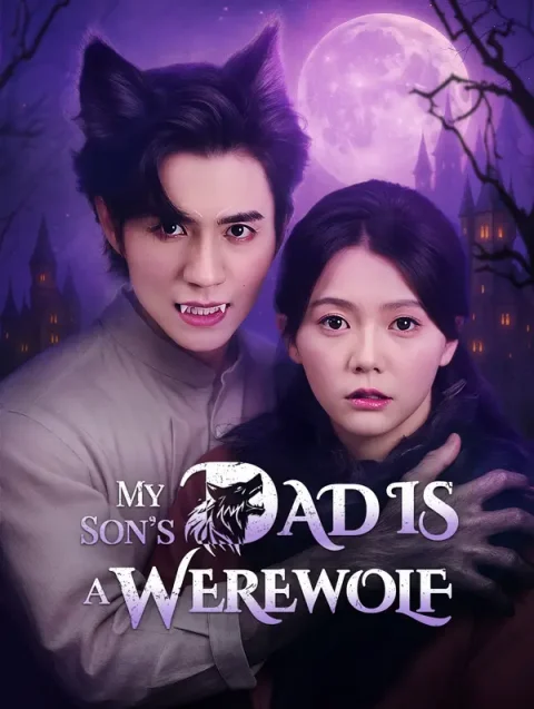 My Son’s Dad’s a Werewolf?