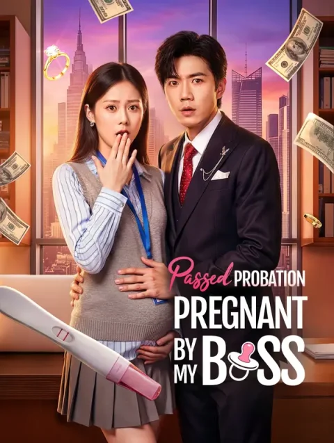Passed Probation, Pregnant by My Boss