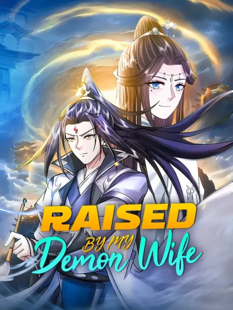 Raised by My Demon Wife