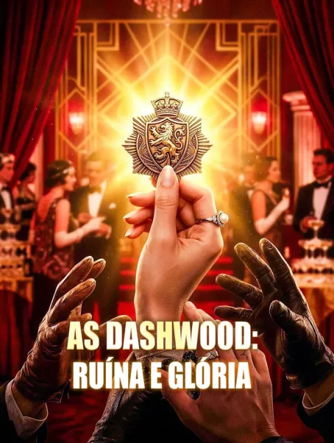 As Dashwood: Ruína e Glória
