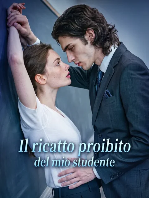 Il ricatto proibito del mio studente
