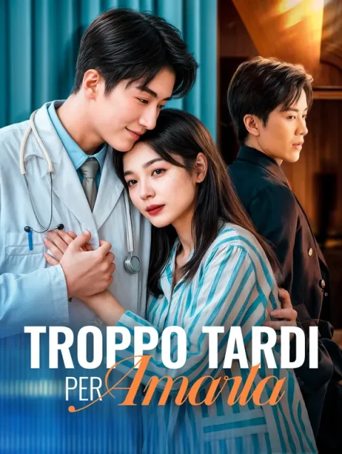 Troppo Tardi per Amarla