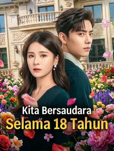 Kita Bersaudara Selama 18 Tahun
