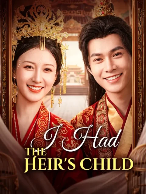 I Had the Heir’s Child