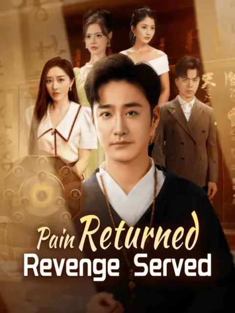 Pain Returned, Revenge Served