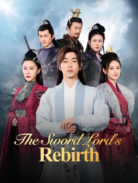 The Sword Lord’s Rebirth