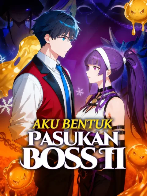 Aku Bentuk Pasukan Boss II