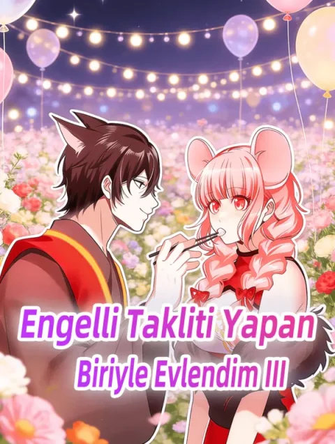 Engelli Takliti Yapan Biriyle Evlendim III