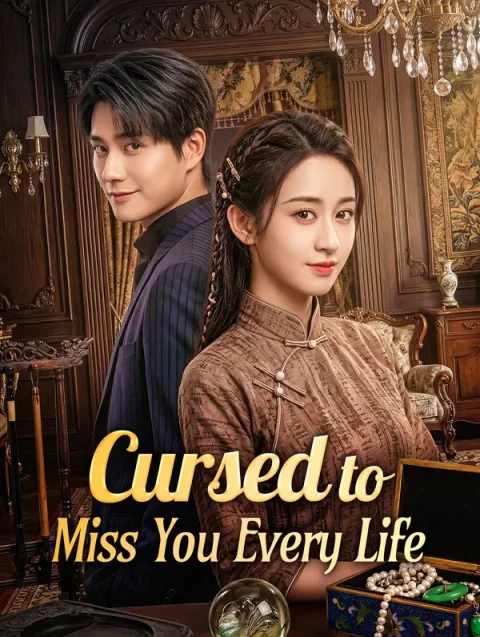 Cursed to Miss You Every Life