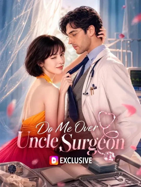 Do Me Over, Uncle Surgeon