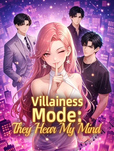 Villainess Mode: They Hear My Mind