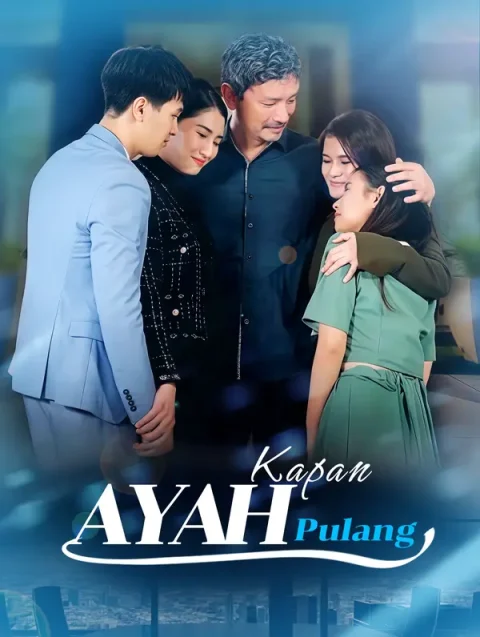 Kapan Ayah Pulang