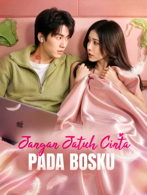 Jangan Jatuh Cinta pada Bosku