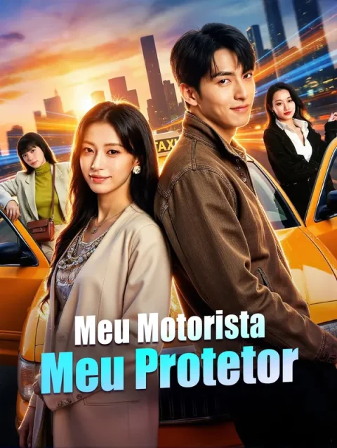 Meu Motorista, Meu Protetor