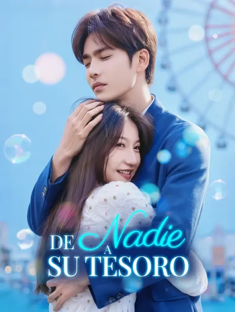 De Nadie a Su Tesoro(Doblado)